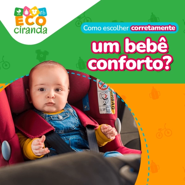 Como escolher corretamente um bebê conforto?
